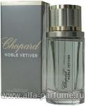 Chopard Noble Vetiver