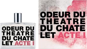 Comme des Garcons Odeur Du Theatre Du Chatelet Acte I